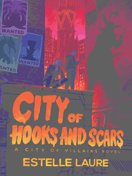 Title details for City of Hooks and Scars-City of Villains, Book 2 by Estelle Laure - Available
